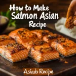 Salmon Asian Rub Recipe